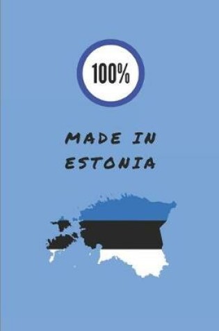 Cover of 100% Made in Estonia