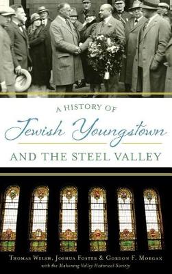 Book cover for A History of Jewish Youngstown and the Steel Valley