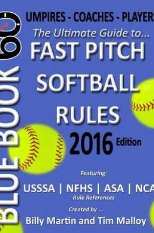 Cover of Bluebook 60 - Fastpitch Softball Rules - 2016