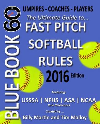 Book cover for Bluebook 60 - Fastpitch Softball Rules - 2016