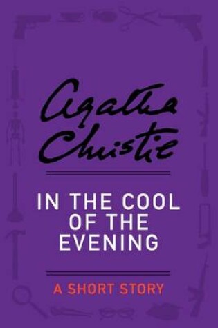 Cover of In the Cool of the Evening