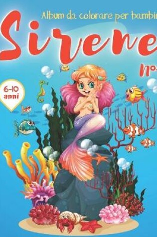 Cover of Sirene Album da colorare per bambini 6-10 anni