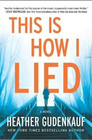 Cover of This Is How I Lied