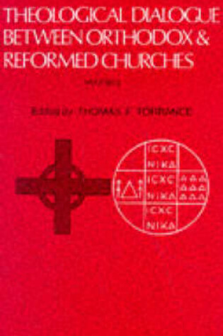 Cover of Theological Dialogue Between Orthodox and Reformed Churches
