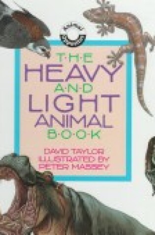 Cover of The Heavy and Light Animal Book