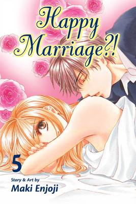 Cover of Happy Marriage?!, Vol. 5