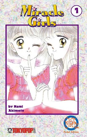 Cover of Miracle Girls, Volume 1