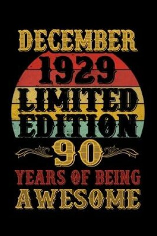 Cover of December 1929 Limited Edition 90 Years Of Being Awesome