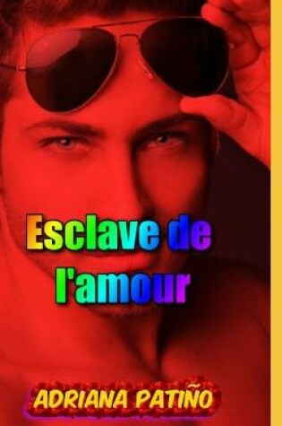 Cover of Esclave de l'amour