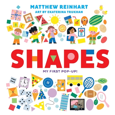 Cover of Shapes: My First Pop-Up! (A Pop Magic Book)