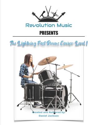 Book cover for The Lightning Fast Drums Course