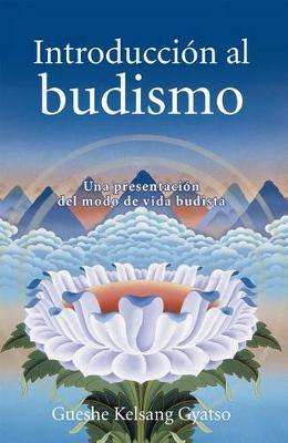 Book cover for Introduccion Al Budismo (Introduction to Buddhism)