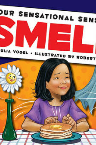 Cover of Your Sensational Sense of Smell