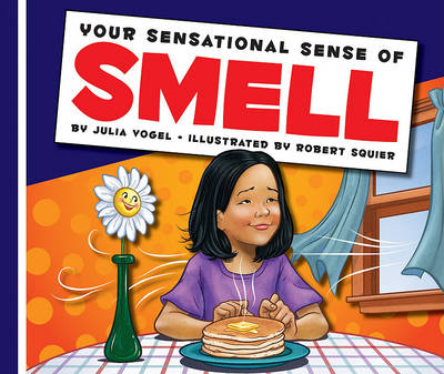 Book cover for Your Sensational Sense of Smell