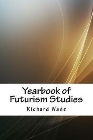 Cover of Yearbook of Futurism Studies