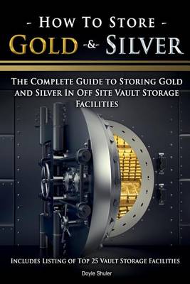 Book cover for How To Store Gold & Silver