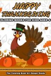 Book cover for Thanksgiving Coloring Books for Kids Ages 4-8