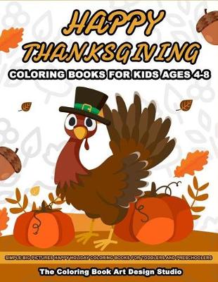 Book cover for Thanksgiving Coloring Books for Kids Ages 4-8