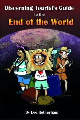 Cover of The Discerning Tourist's Guide to the End of the World