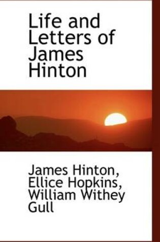 Cover of Life and Letters of James Hinton