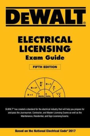 Cover of Dewalt Electrical Licensing Exam Guide