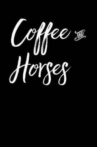 Cover of Coffee and Horses