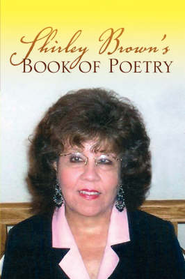 Book cover for Shirley Brown's Book of Poetry