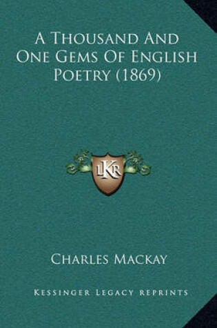 Cover of A Thousand and One Gems of English Poetry (1869)