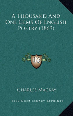 Book cover for A Thousand and One Gems of English Poetry (1869)