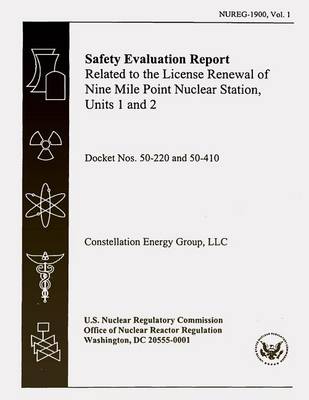 Book cover for Safety Evaluation Report Related to the License Renewal of Nine Mile Point Nuclear Station, Units 1 and 2