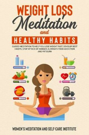 Cover of Weight Loss Meditation and Healthy habits