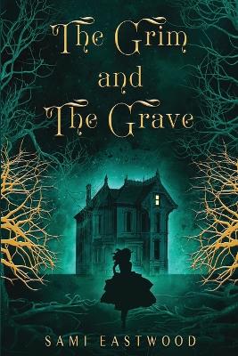 Book cover for The Grim and The Grave