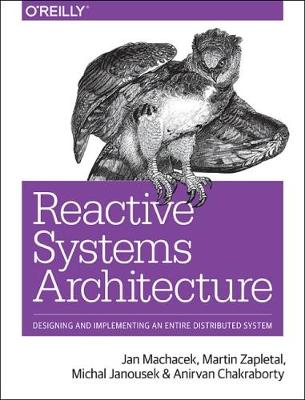 Book cover for Reactive Systems Architecture