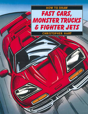 Book cover for How to Draw Fast Cars, Monster Trucks & Fighter Jets