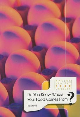 Book cover for Do You Know Where Your Food Comes From?