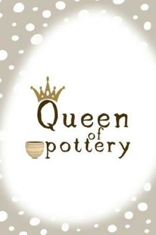 Cover of Queen Of Pottery