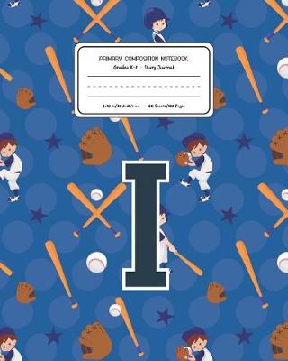 Book cover for Primary Composition Notebook Grades K-2 Story Journal I