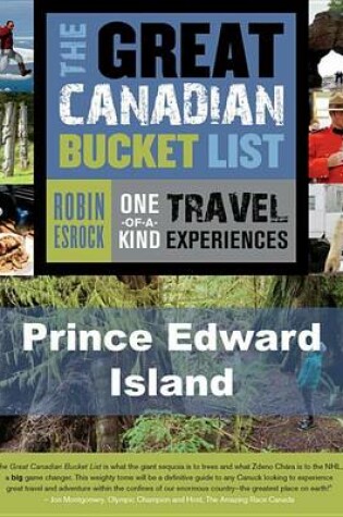 Cover of The Great Canadian Bucket List -- Prince Edward Island