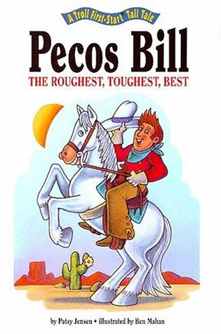 Cover of Pecos Bill Roughest Toughest Best - Pbk