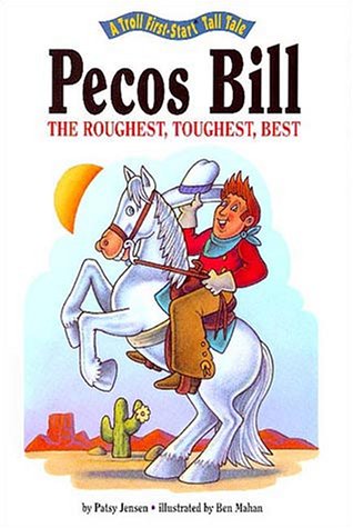 Book cover for Pecos Bill Roughest Toughest Best - Pbk