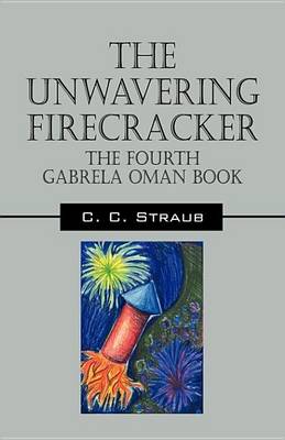 Book cover for The Unwavering Firecracker