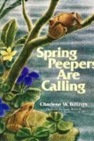 Cover of Spring Peepers Are Calling