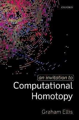 Book cover for An Invitation to Computational Homotopy