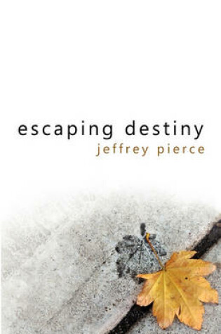 Cover of Escaping Destiny