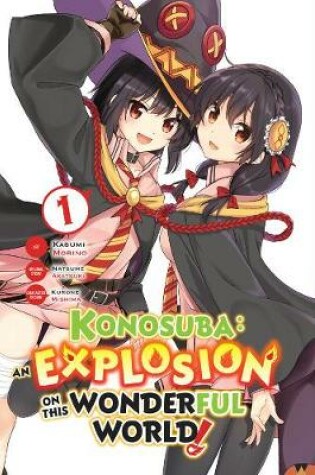 Cover of Konosuba: An Explosion on This Wonderful World!, Vol. 1