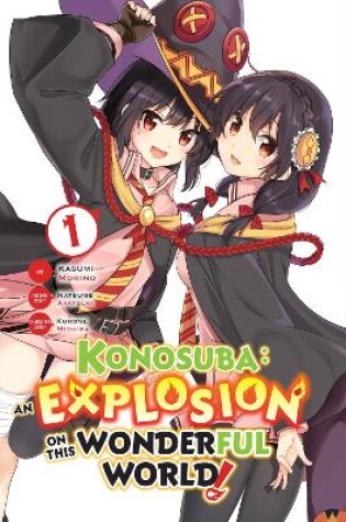 Cover of Konosuba: An Explosion on This Wonderful World!, Vol. 1 (manga)