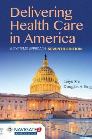 Cover of Delivering Health Care in America with Advantage Access & the Navigate Scenario for Health Care Delivery