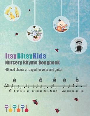 Cover of The ItsyBitsyKids Nursery Rhyme Songbook