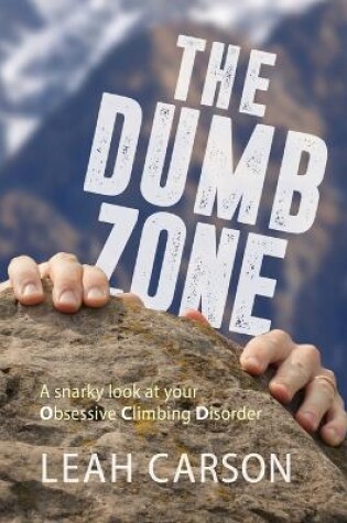Cover of The Dumb Zone