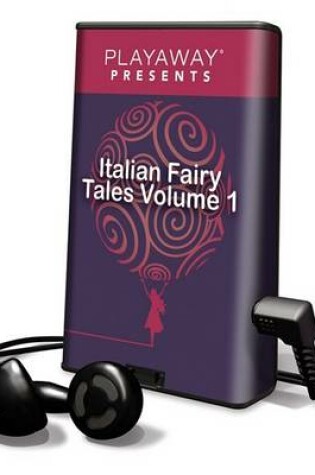 Cover of Italian Fairy Tales, Volume 1